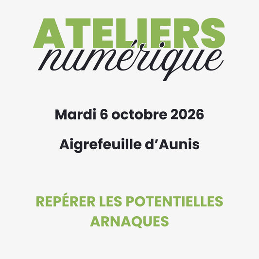 Repérer les potentielles arnaques — 06/10/26 — Aigrefeuille d'Aunis