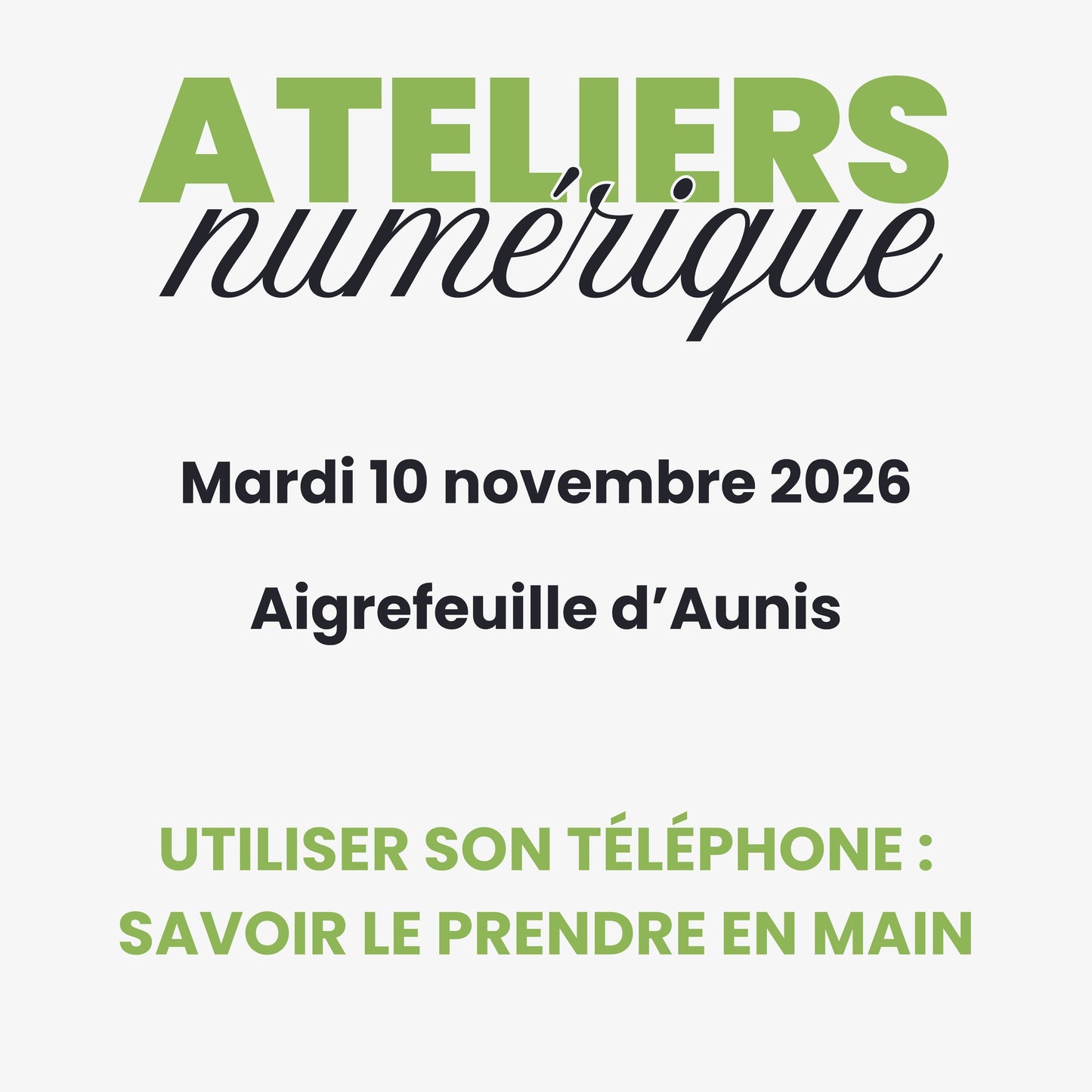 Utiliser son téléphone : savoir le prendre en main — 10/11/26 — Aigrefeuille d'Aunis